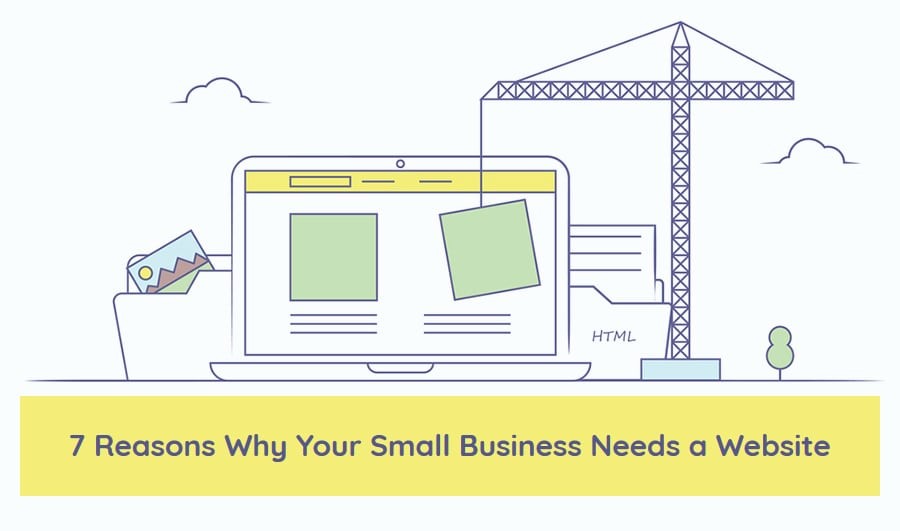 Website: Top 7 Reasons Your Business Needs One