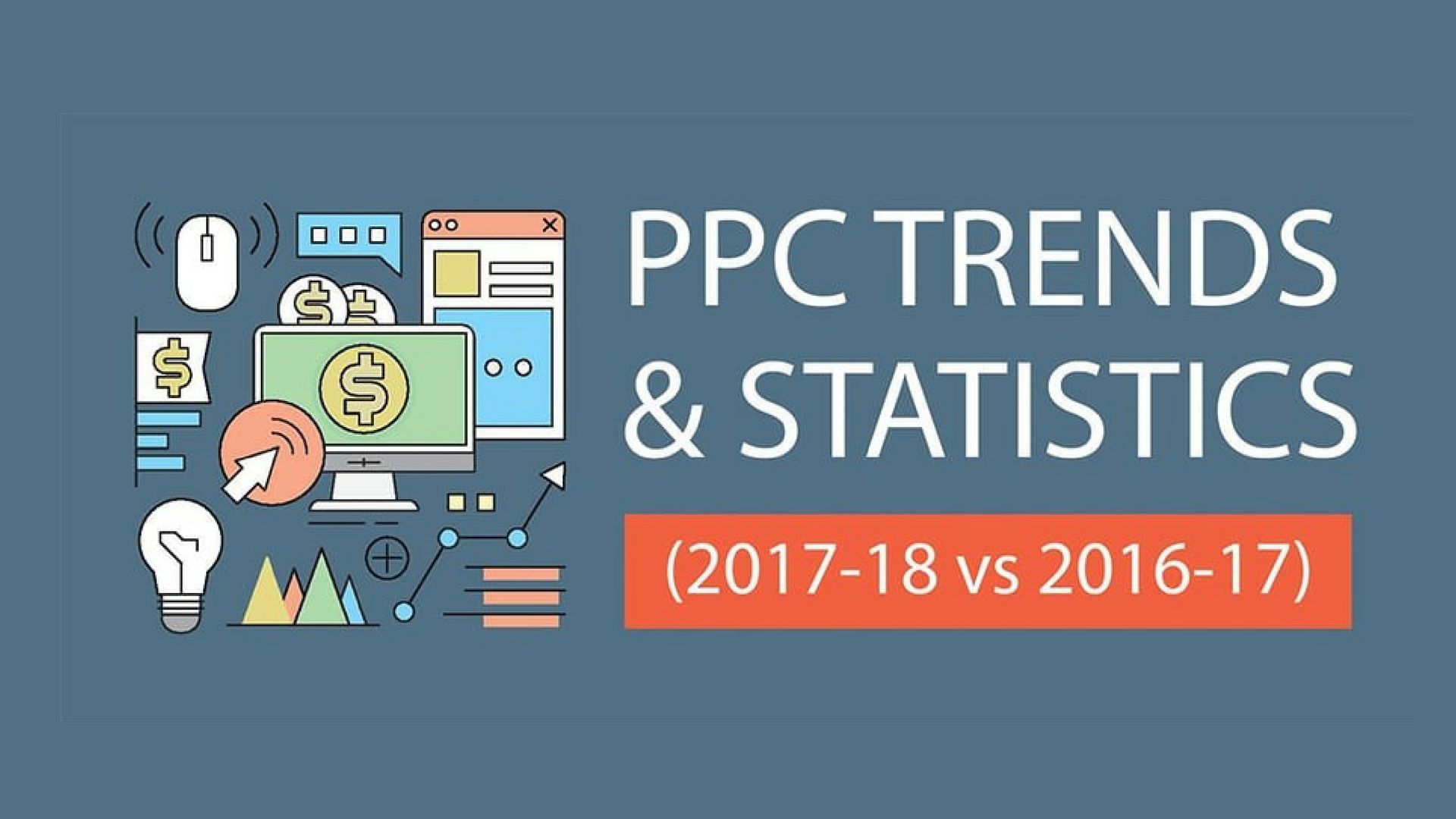 2018/2019 PPC Trends and Statistics You Need For Success