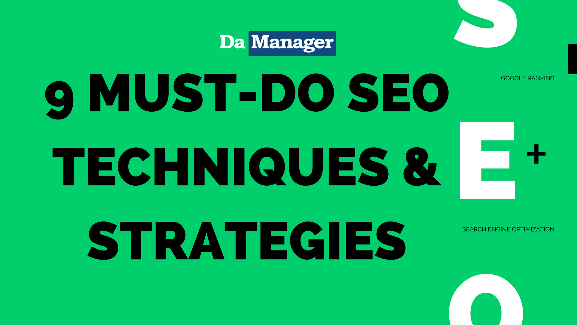 9 Must-do SEO Techniques & Strategies