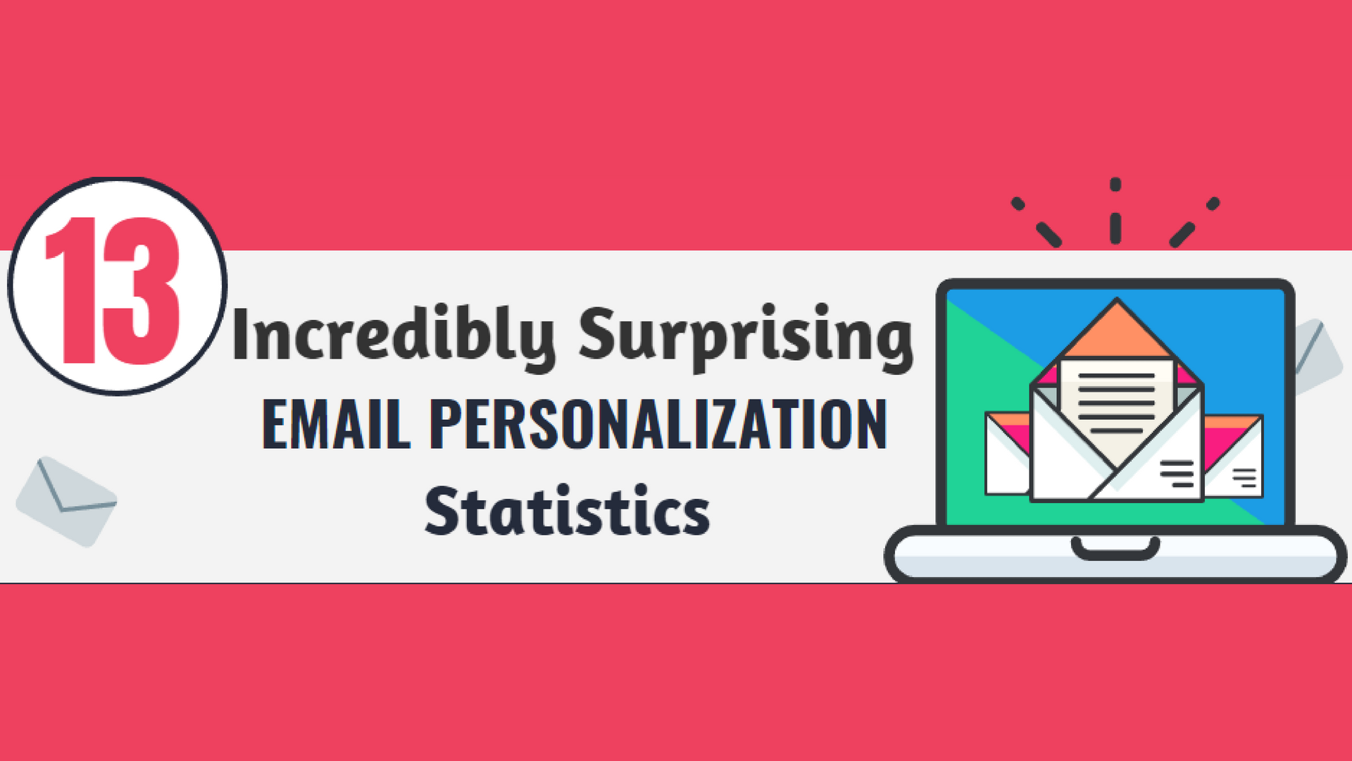 13 Awesome Statistics For Your Email Personalization Success