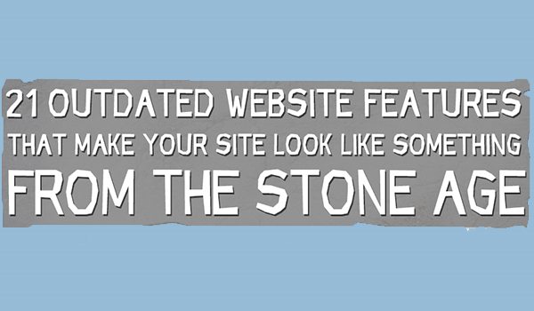 21 Website Features You Should Get Rid Of Now
