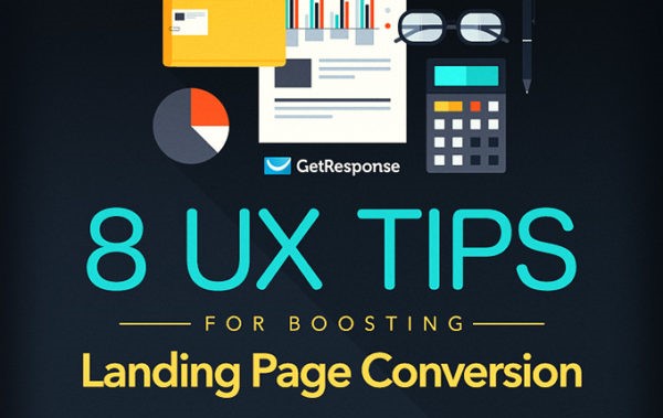8 UX Tips To Boost Your Landing Page Success