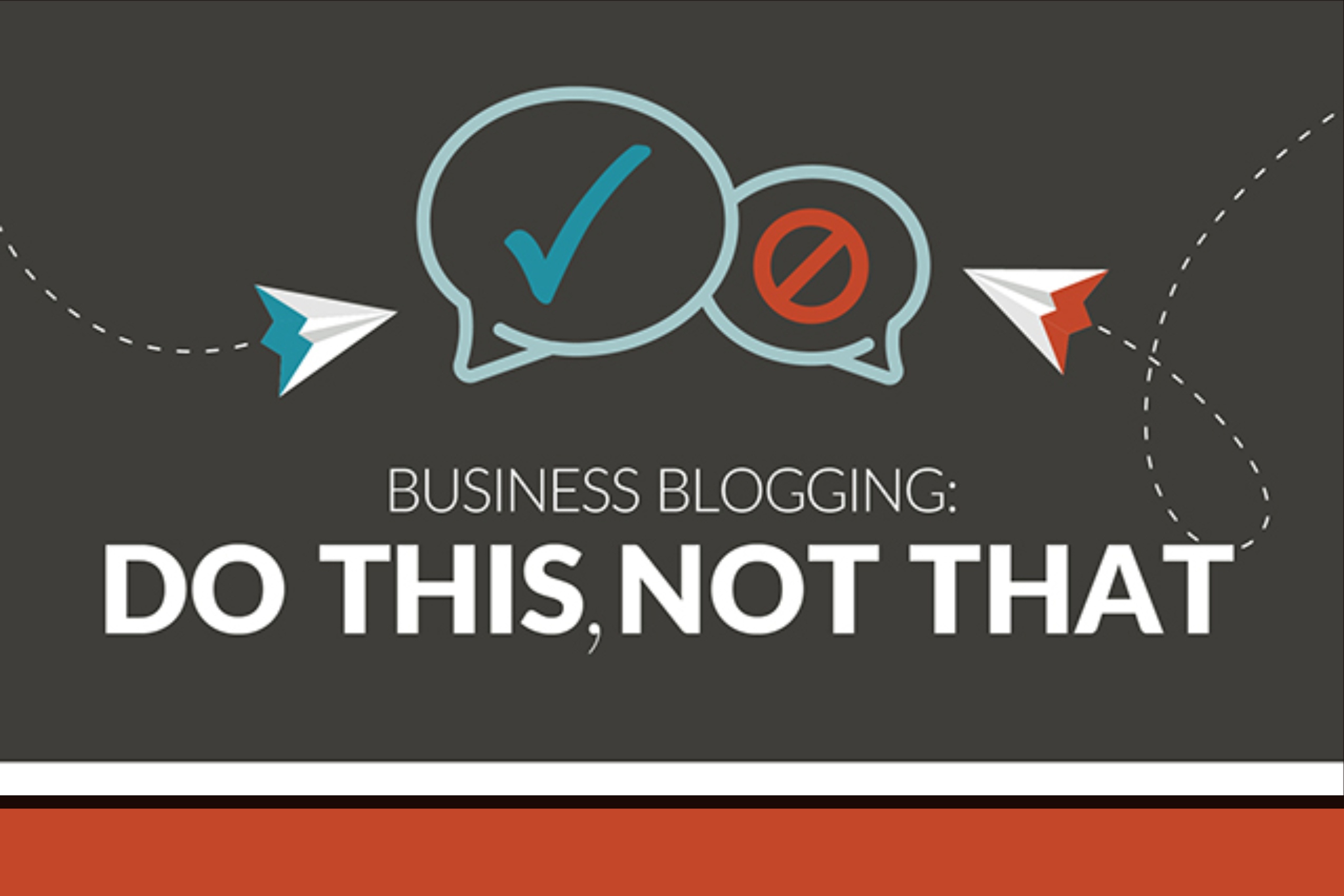 8 Essential Dos And Don’ts Of Business Blogging