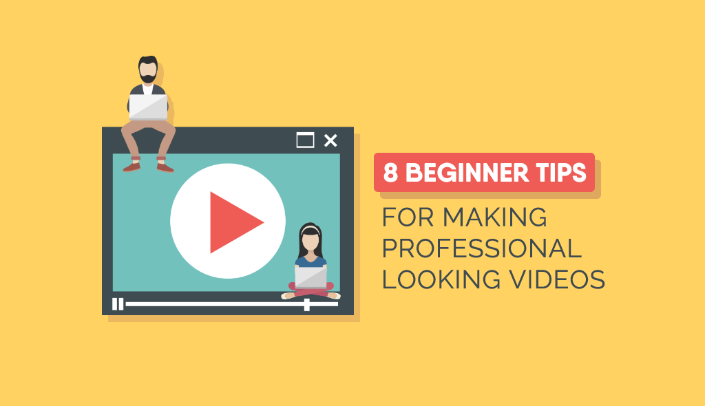 8 Step Guide To Creating Professional Video Content